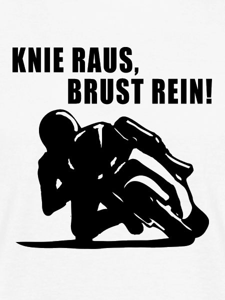Knie raus...