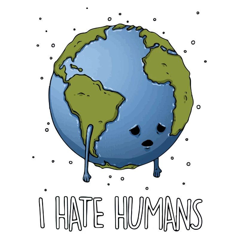 Hate humans