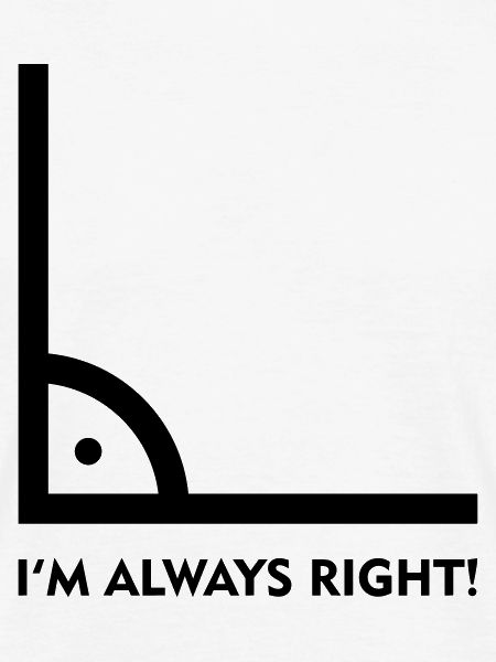 Always Right!