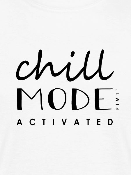 Chill Mode