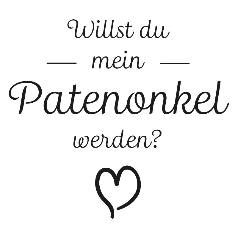 Willst du mein Patenonkel werden?