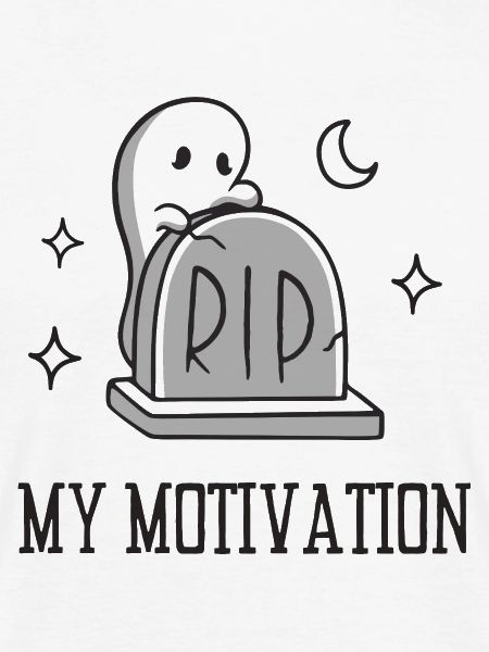 RIP Meine Motivation
