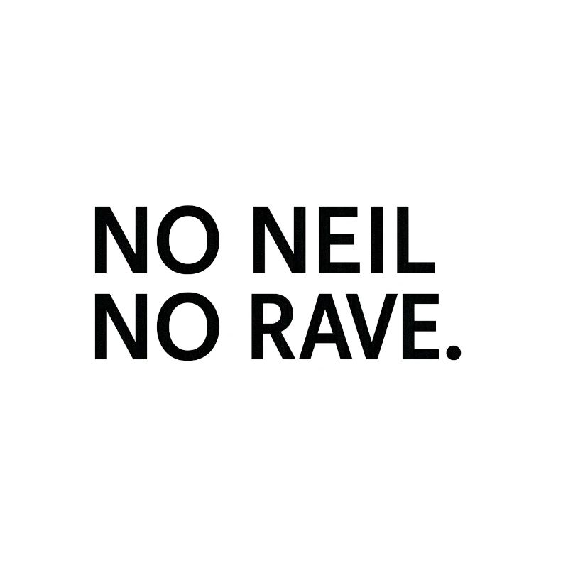 Pas de Neal pas de rave