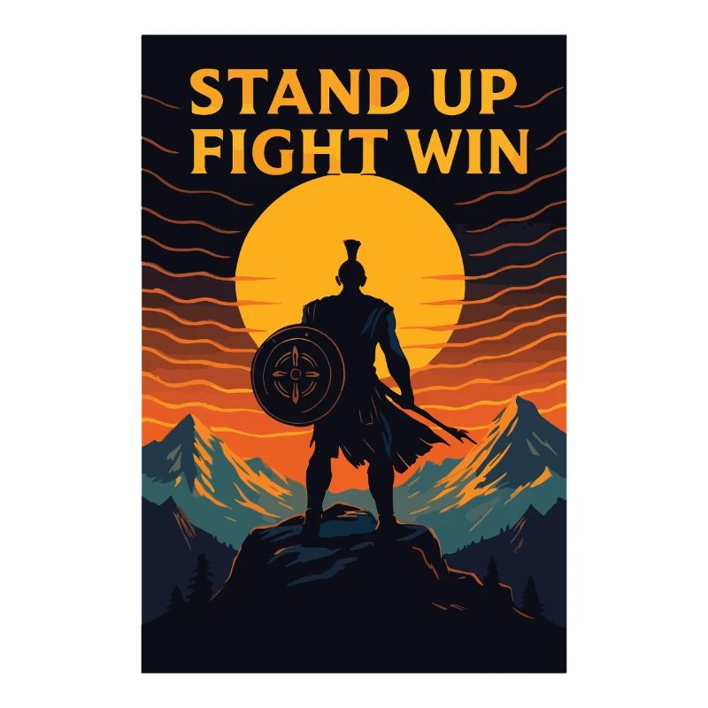 Stand Up Fight Win Warrior