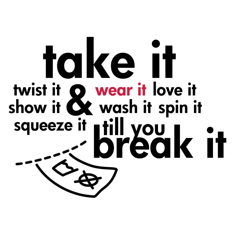 Take it & wear it..