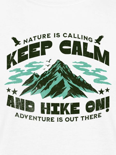 Keep Calm and Hike on