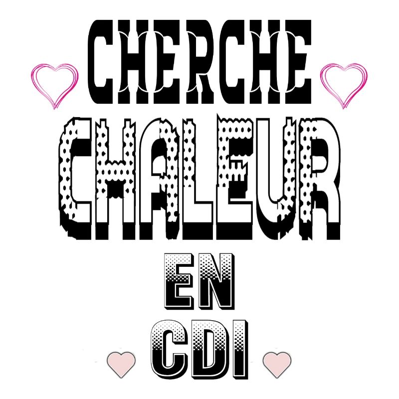 Cherche Chaleur en CDI