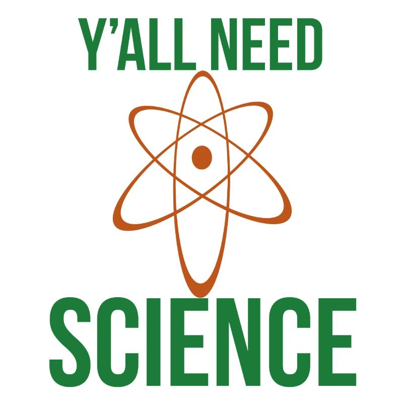 Yall Need Science Graphic Tee