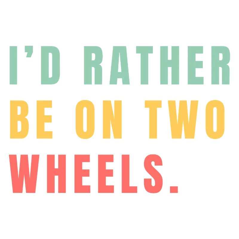 Better on two wheels