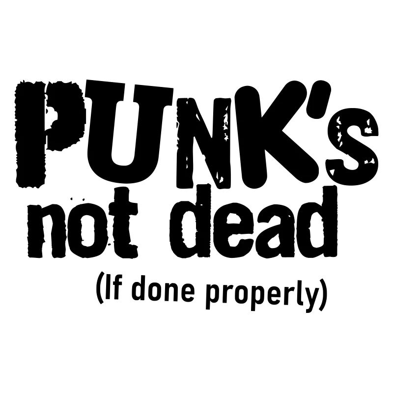 Punk if done properly