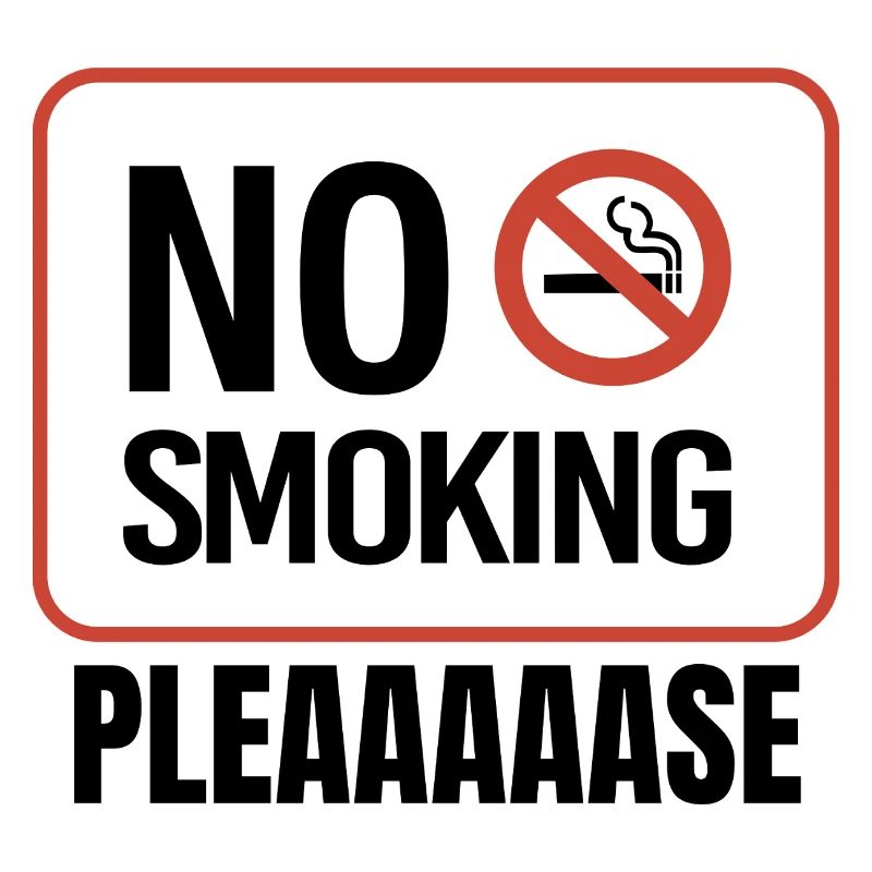 No Smoking Please, Humorous Message