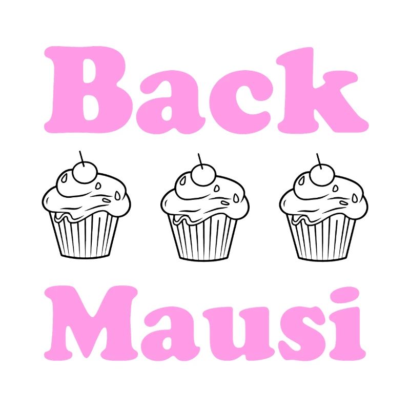 Back Mausi – Funny Gift Baking & Confectioner