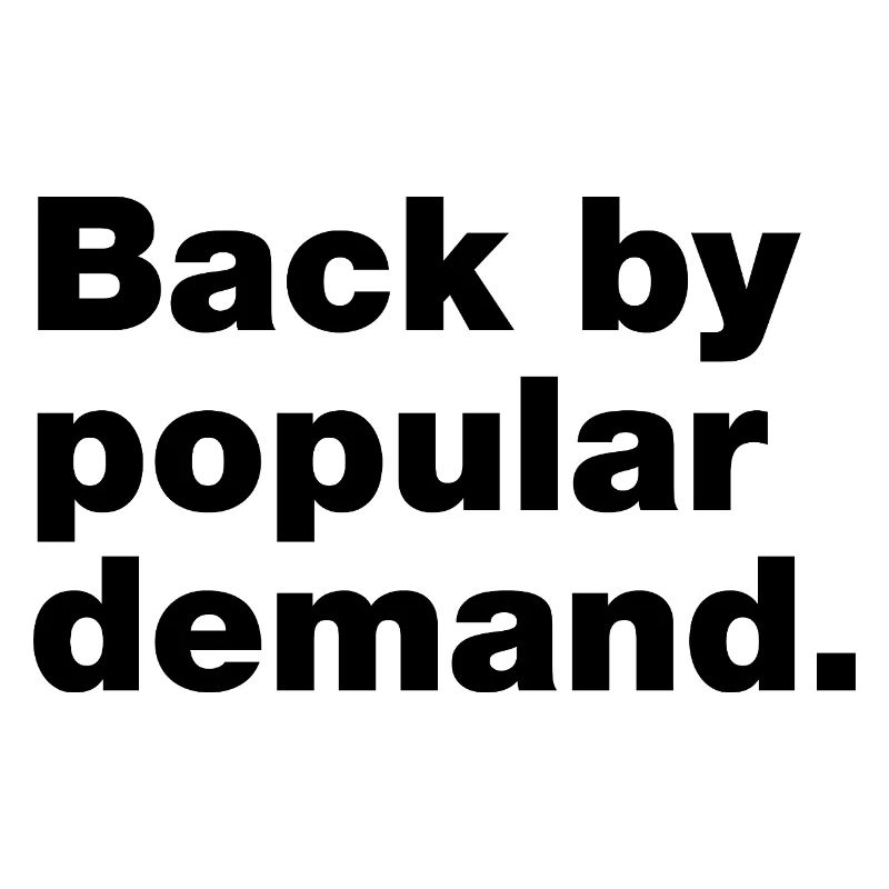 Back by popular demand