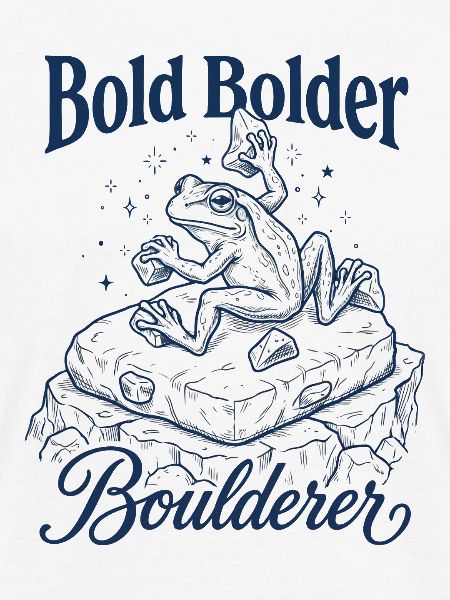 Bouldern Bold Bolder Boulderer