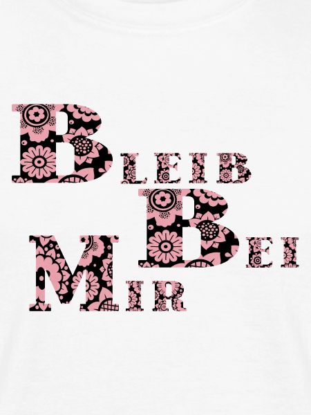 bleib bei mir