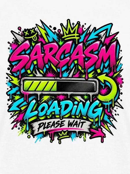 Sarcasm Loading Neon Graffiti