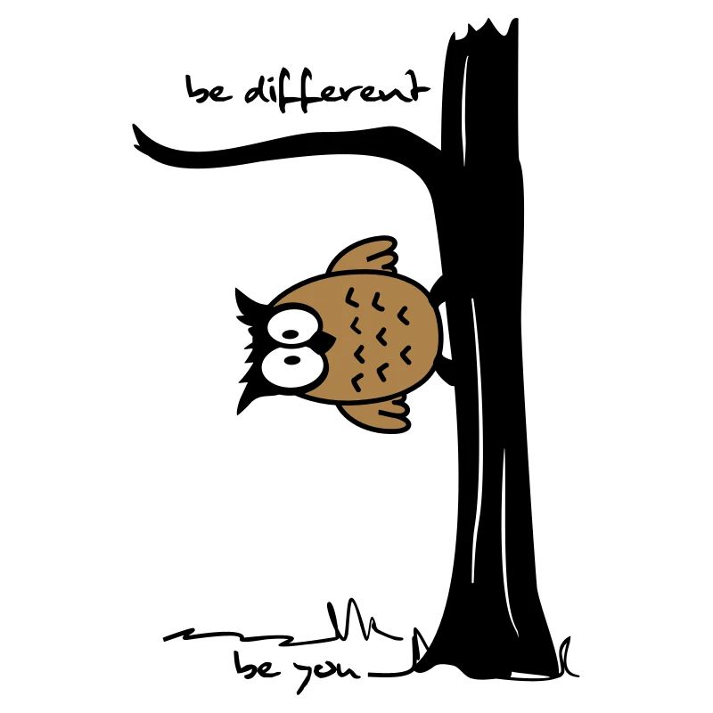 Eule auf Baum "be different, be you"