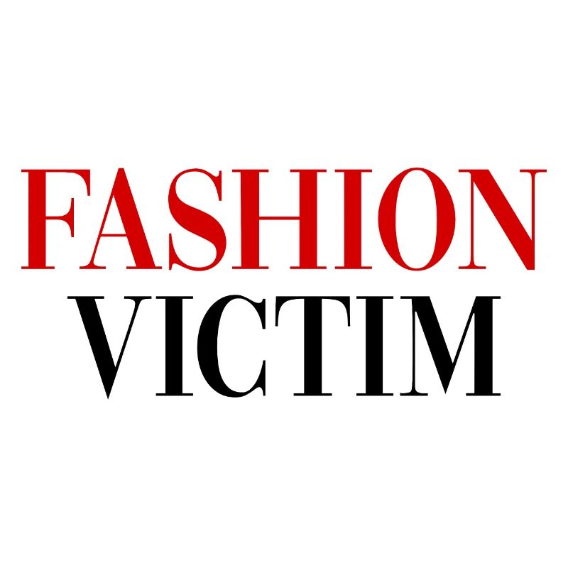 VITTIMA DELLA MODA