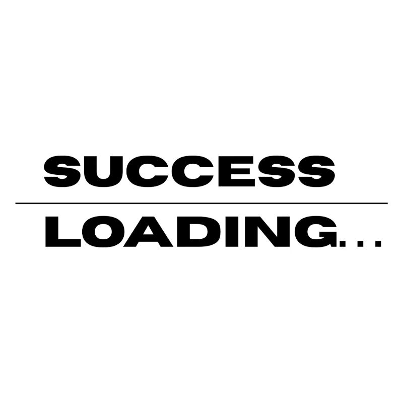 Success Loading – Motivational Quote Design
