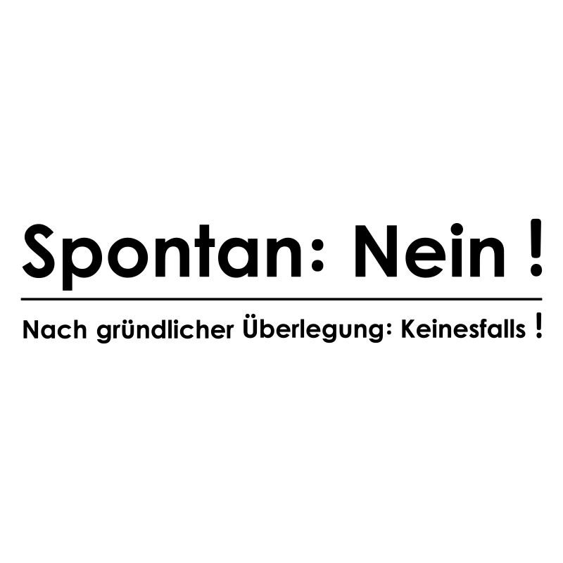 Spontaneous No