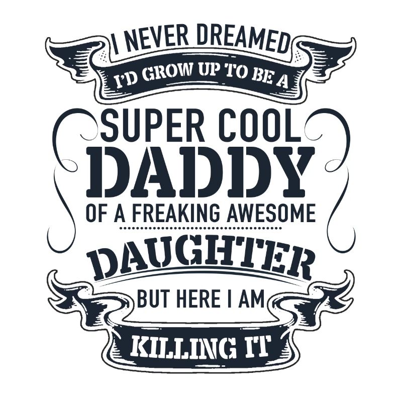Super cooler Daddy von A Freaking Awesome