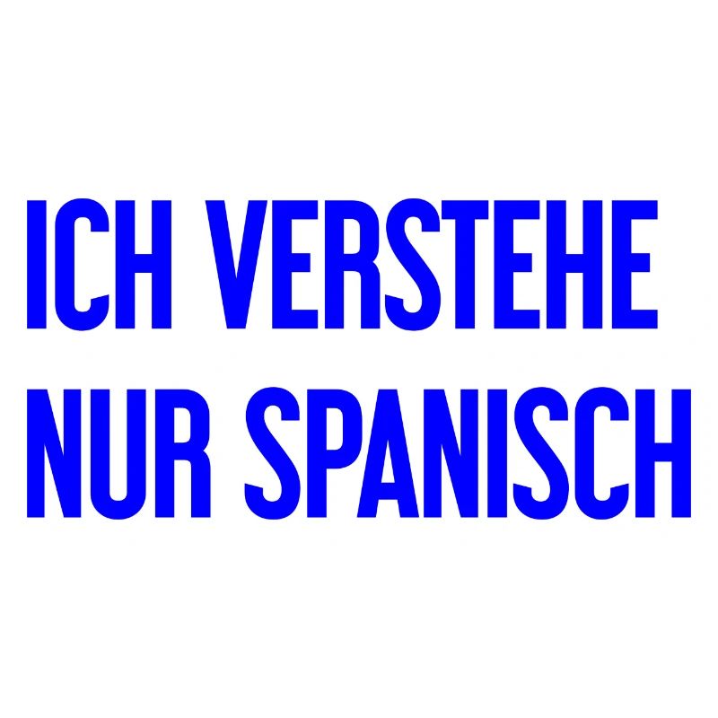 Je ne comprends que l’espagnol