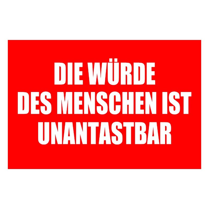 Human dignity is inviolable