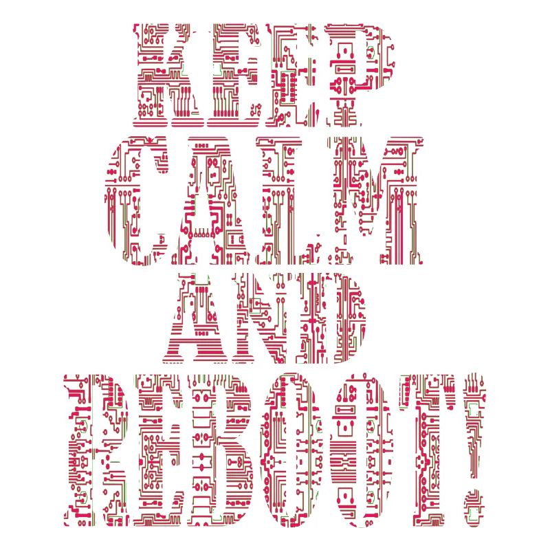 Keep calm and reboot - IT Admimistrator Admin EDV
