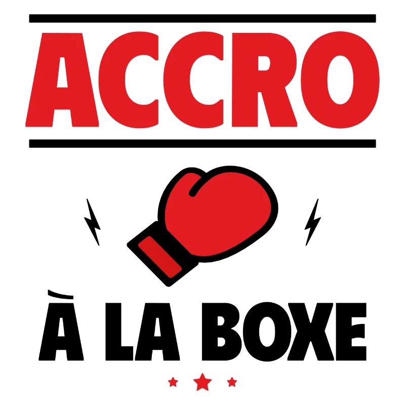 accro à la boxe, boxeur, boxeuse