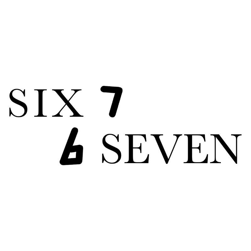 Six Seven 67 Meme Sechs Sieben