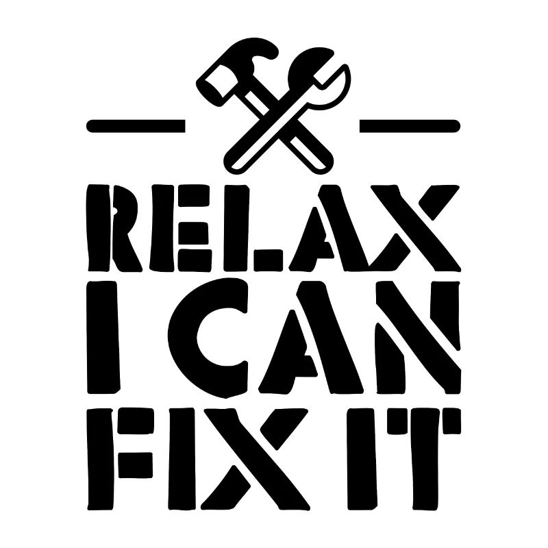 Relax I Can Fix It 3