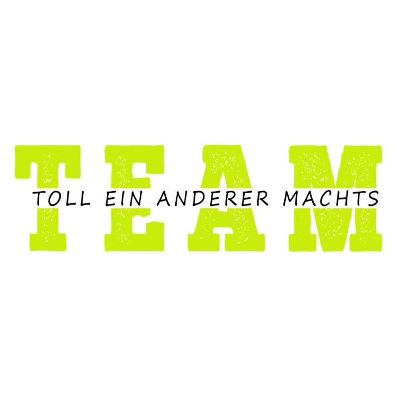 Team Toll ein Anderer Machts