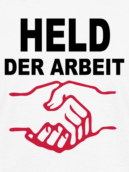 Held der Arbeit
