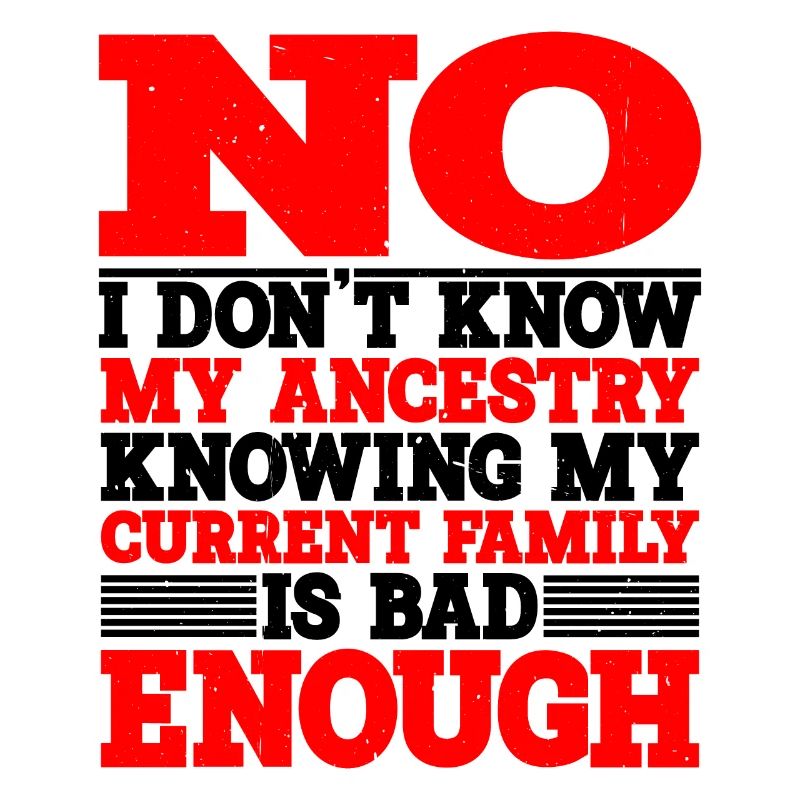 No, I Don't Know My Ancestry 1