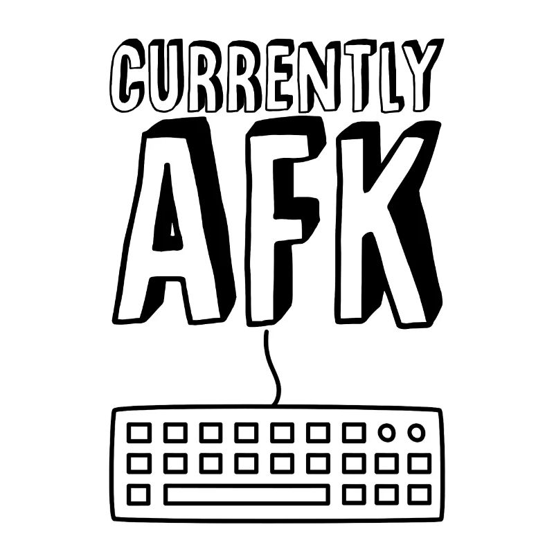 Currently Afk 2