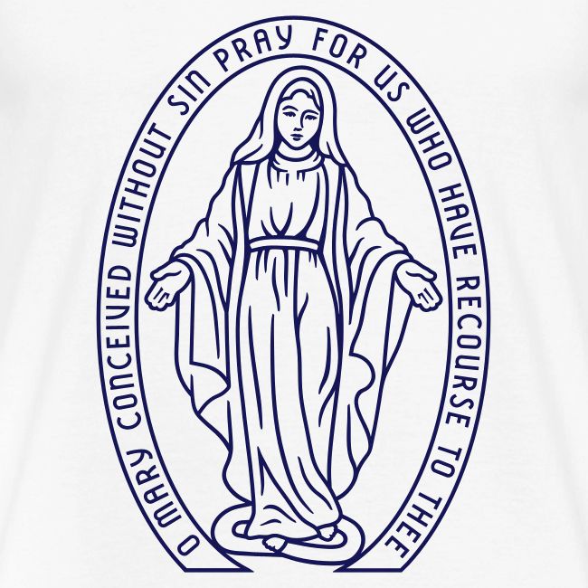 Oh Mary conceived without sin..