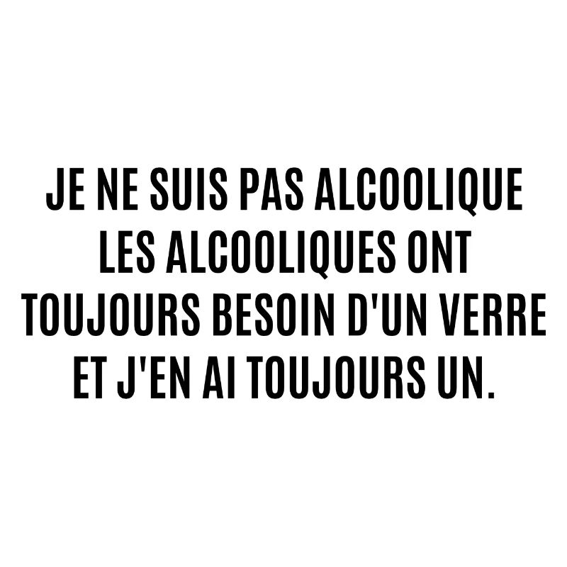 je ne suis pas alcoolique