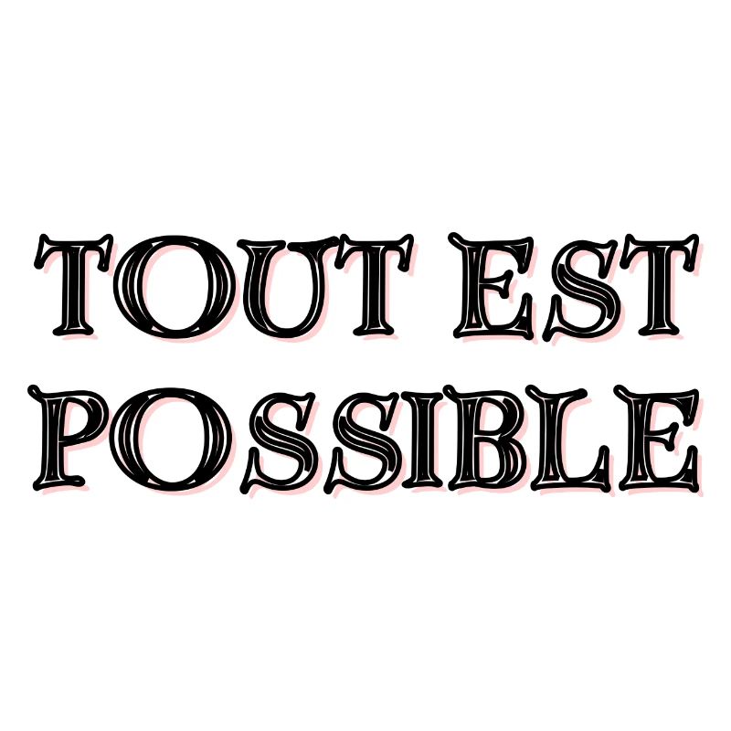 Anything is Possible