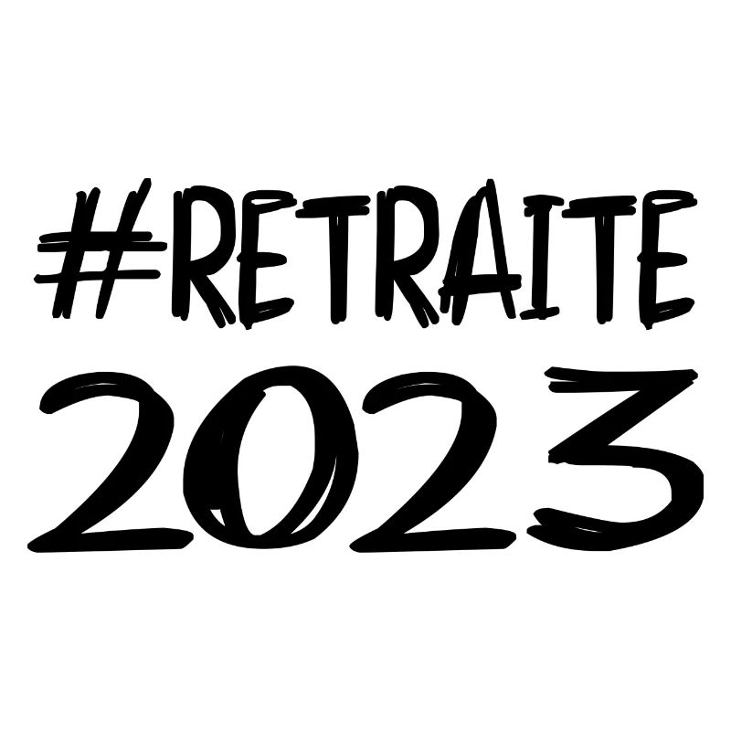 RETRAITE. BONNE RETRAITE. JOYEUSE RETRAITE