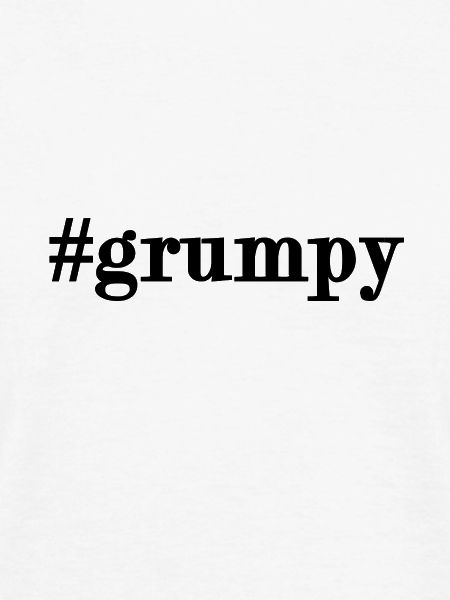 #grumpy