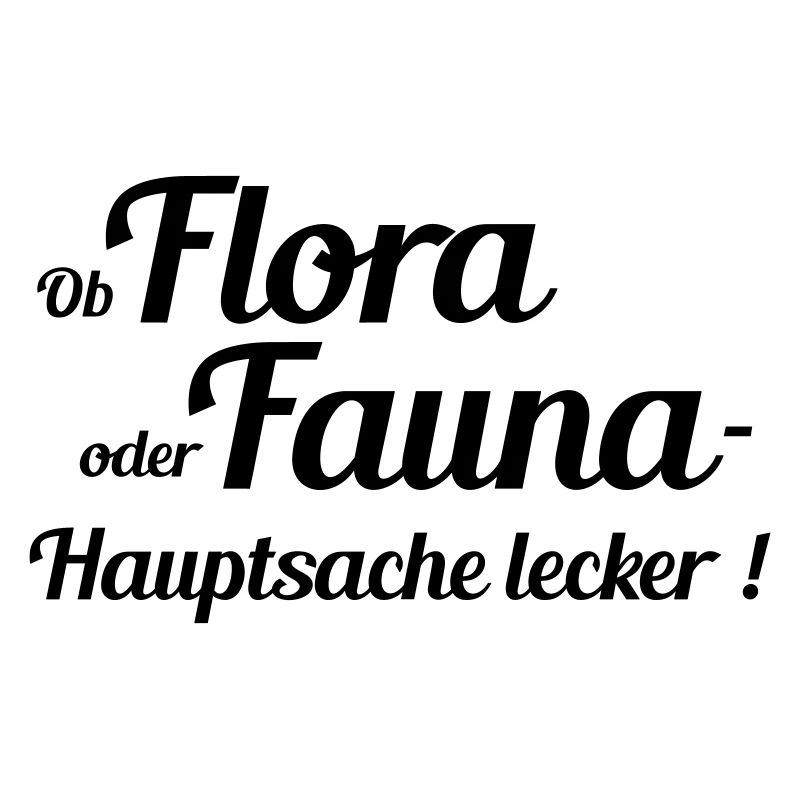 Flora oder Fauna