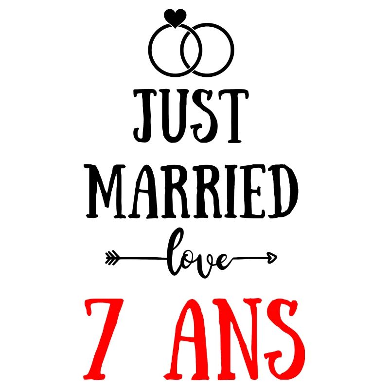 JUST MARRIED ANNIVERSAIRE DE MARIAGE 7 ANS