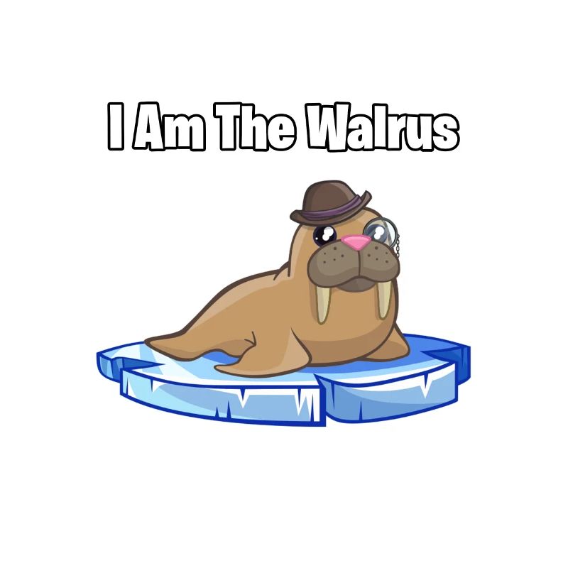 Ich bin das Walross - ich bin das Walross