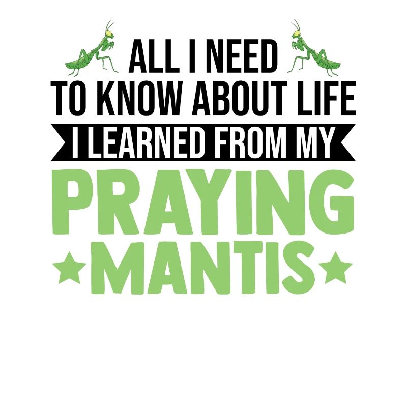 Praying mantis mantis mantis mantis