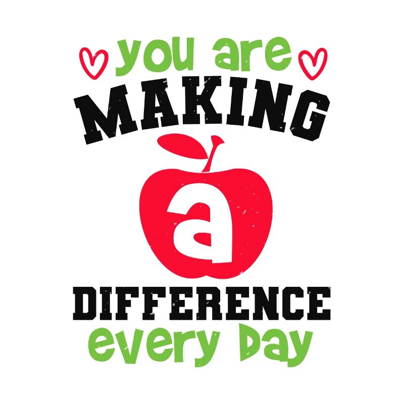 YOU ARE MAKING A DIFFERENCE EVERY DAY