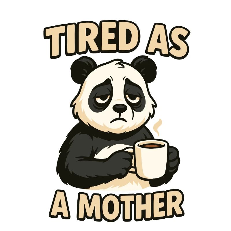 Panda « Fatigué comme une mère »