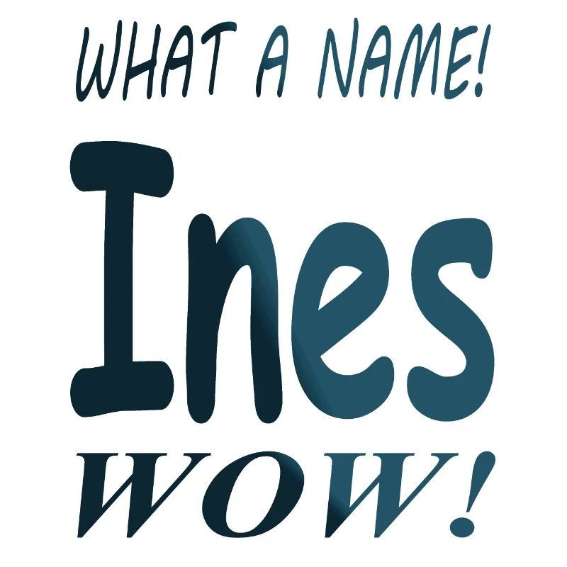 my name is Ines first name maiden name present