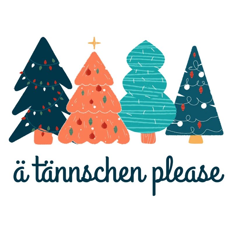 Ä tännschen please - Christmas Tree