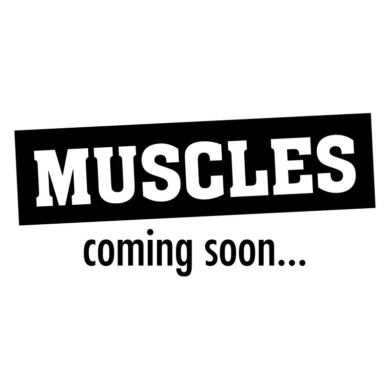 Muscles - Coming Soon