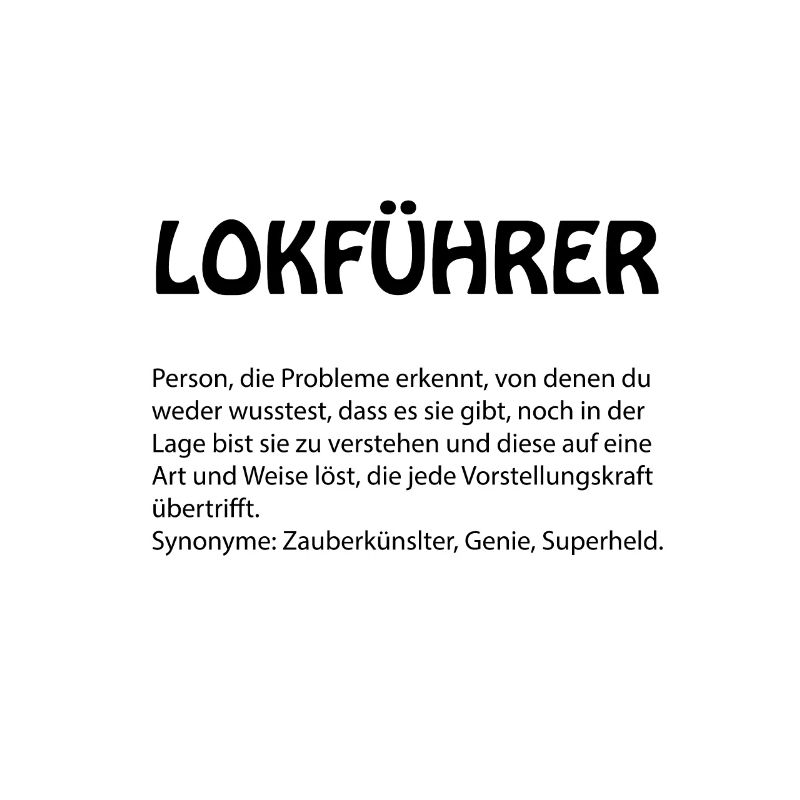 Lokführer Definition eisenbahner eisenbahn geschnk